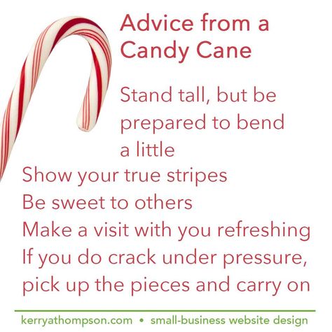 Happy Candy Cane Day!   #candycane #kerryathompson Candy Cane Sayings, Daily Quotes For Work, Hook Quotes, 2024 Bujo, Small Business Website Design, Business Website Design, Small Business Website, Custom Website, Work Quotes