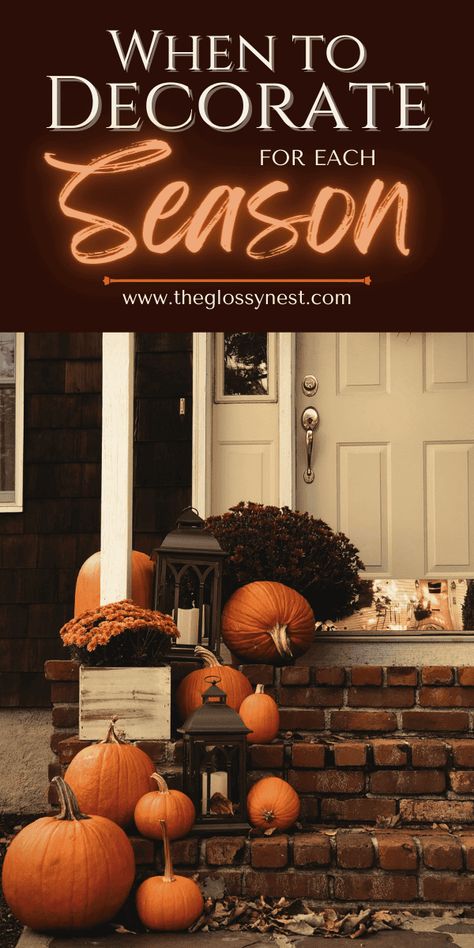 Confused about when to change seasonal decor & get ready for the next holiday? Don't decorate too early or late - learn the best times! Discover exactly when to decorate for fall, summer, winter, spring, Christmas, Easter, Valentine's Day, 4th of July, Memorial Day, Thanksgiving, Halloween & Day of the Dead & more. Also covers tricky times of year like how to decorate for both fall & Halloween. Get prepared for when to decorate for each season & holiday - it's easier than you might think! When To Start Decorating For Fall, When To Decorate For Each Season, When To Decorate For Fall, Elegant Fall Decor Ideas For The Home, Early Fall Decor Late Summer, How To Decorate For Fall, Late Summer Decorating Ideas, Autumn Decorating Living Room, Decorating 2023