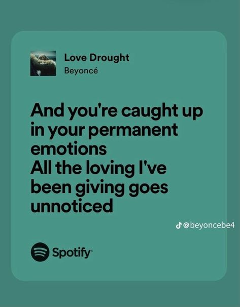 Love Drought Beyonce Lyrics, Love Drought Beyonce, Beyoncé Quotes, Beyonce Song Lyrics, Lemonade Lyrics, Love Drought, Insta Notes, Beyonce Songs, Beyonce Quotes