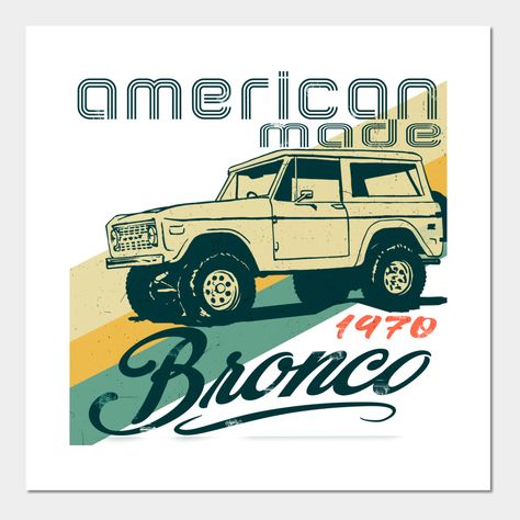 Ford Bronco Poster, Bronco Poster, Ford Bronco Vintage, Bronco Vintage, 1970 Ford Bronco, Bronco Accessories, Car Drawing Easy, Bronco Car, 1979 Ford Bronco