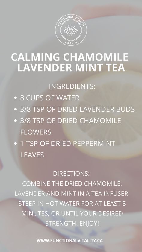 Lavender Chamomile Tea Recipe, Lavender Mint Tea, Mint Uses Recipes, Spiritual Teas, Lemon Lavender Tea, Botanical Recipes, Lavender Chamomile Tea, Potion Brewing, Potion Recipes