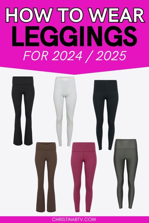 Stay ahead of the fashion curve with our blog post on What to Wear With Leggings to Be On Trend in 2025. Learn how to style your favorite leggings with our top Leggings Outfit Ideas. Whether you're dressing up or keeping it casual, our guide on What To Wear With Leggings will help you create trendy and chic looks for the new year. Legging Outfits Fall 2024, Fall 2024 Outfits Leggings, How To Wear Leggings 2024, 2024 Leggings Outfit, Leggings Outfit 2024, Fall Leggings Outfit, What To Wear With Leggings, Leggings For Fall, Leggings Outfit Ideas