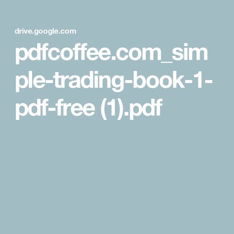 pdfcoffee.com_simple-trading-book-1-pdf-free (1).pdf Book 1, Books