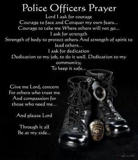 Police Officers Prayer Police Prayer, Police Officer Prayer, Police Quotes, Police Wife Life, Police Lives Matter, Police Life, Facebook Quotes, Police Wife, Correctional Officer