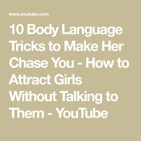 10 Body Language Tricks to Make Her Chase You - How to Attract Girls Without Talking to Them - YouTube Attraction Psychology, Attract Girls, His Secret Obsession, S Class, Secret Obsession, Gentleman Style, Body Language, Psychology, The Secret