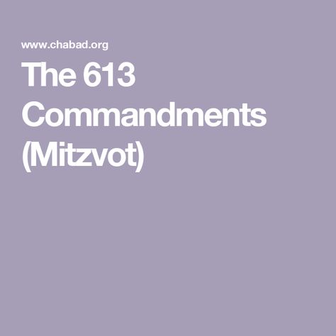 The 613 Commandments (Mitzvot) 613 Commandments, Wisdom Of Solomon, The 10 Commandments, The Torah, 10 Commandments, Torah, Bible, Quotes, Art