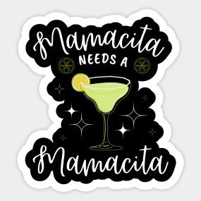 Mamacita Needs a Margarita - Ladies Night - T-Shirt | TeePublic Mamacita Needs A Margarita, Ladies Night, Shirt Designs, Tshirt Designs, T Shirts, T Shirt