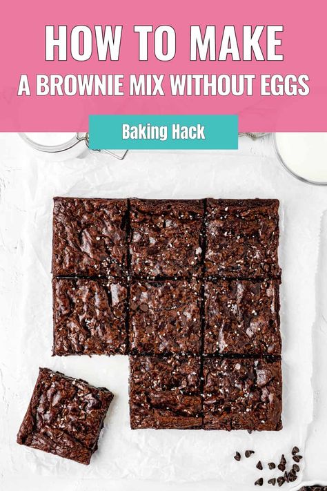 Boxed brownies made without eggs over a white surface No Egg Brownies, Brownie Mix Desserts, Egg Free Dessert Recipes, Ghirardelli Brownie Mix, Cake Mix Brownies, Egg Free Desserts, Egg Substitute, How To Make Brownies, Baking Hacks