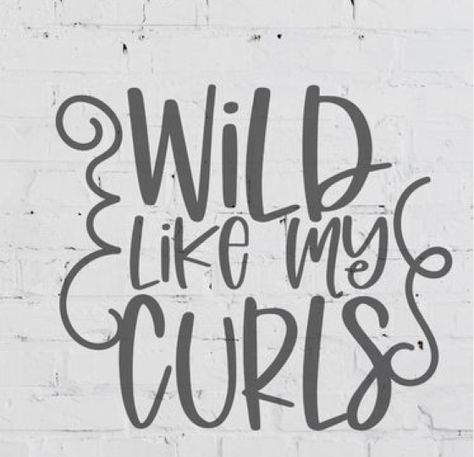 Wild Like My Curls Shirt, Wild Like My Curls, Disney Hats, Cup Decal, Tshirt Ideas, Natural Hair Tips, Trailer Park, Cricut Creations, Mickey Ears