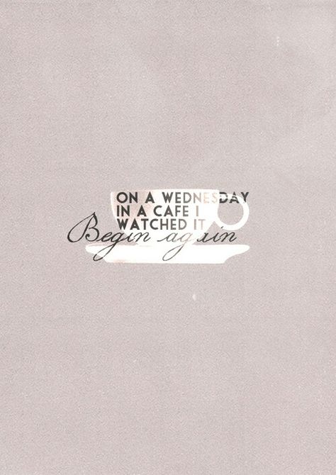 Begin Again is my favourite song of hers. It's so simple and honest and I just love it I Watched It Begin Again, Begin Again Quotes Taylor Swift, On A Wednesday In A Cafe Taylor Swift, Quotes Lyrics Taylor Swift, Lyrics Love Songs, Begin Again Taylor Swift, Songs Taylor Swift, Lyrics Taylor Swift, Taylor Swift Lyric Quotes