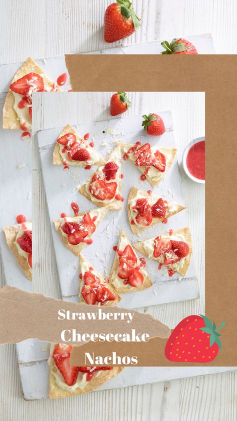 Strawberry Cheesecake Nachos: Delicious And Sweet Strawberry Cheesecake Nachos Recipe, Strawberry Cheesecake Nachos, Sweet Nachos, Cheesecake Nachos, Vanilla Cheesecake Recipes, Dessert Nachos, Fruit Cheesecake, Raw Cheesecake, Cranberry Cheesecake