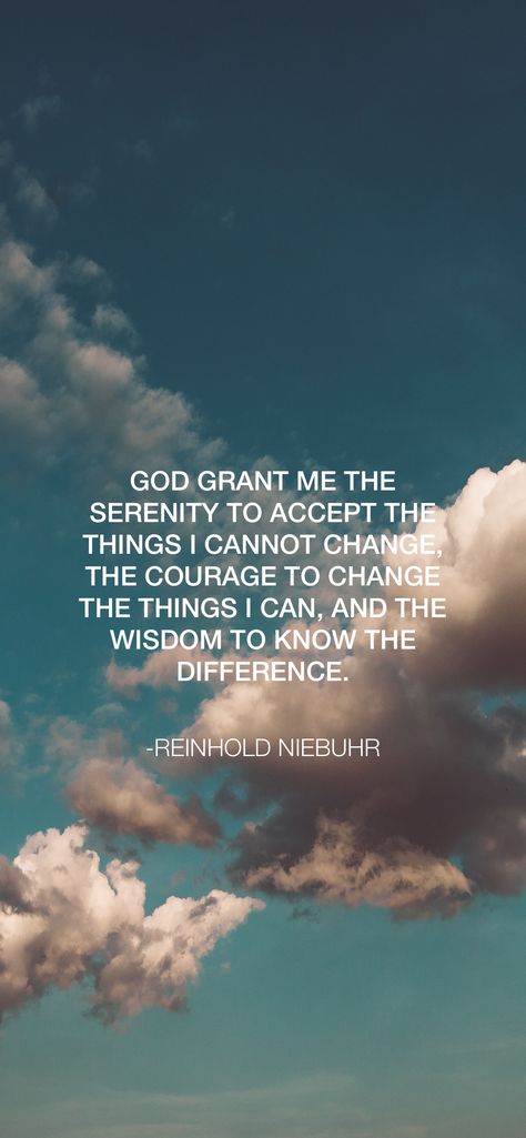 God Give Me Serenity Courage To Change, Help Me To Accept Things I Cannot Change, Give Me The Serenity To Accept, God Grant Me The Serenity Quote, Serenity Prayer Wallpaper Iphone, Accept The Things I Cannot Change, Serenity Prayer Quote Wallpaper, Grant Me The Serenity Quotes, God Grant Me The Serenity Tattoo