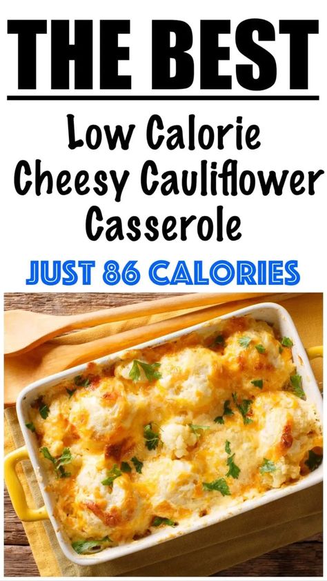 Cheesy Cauliflower Casserole, Meals Under 200 Calories, Baked Cauliflower Casserole, Cheesy Cauliflower Bake, Broccoli Cauliflower Casserole, Cauliflower Recipes Healthy, Cauliflower Casserole Recipes, Low Calorie Vegetables, Yummy Veggies