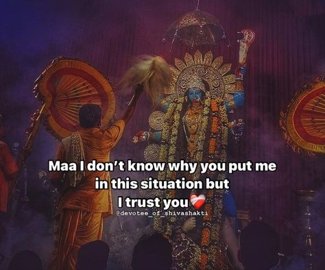 Maa i don’t know why you put me in this situation but , i trust you❤️‍🩹 i trust you maa even with teras in my eyes 🥹 Follow- @devotee_of_shivashakti #maa #maakali #kali #kalimaa #kaali #kaalimaa #kalima #mata #matarani #bhakti #quotes #viral #post #instagram #trending #newpost #postoftheday #bhaktimarga #quotesdaily #aesthetic #new #2024 Maa Kali Quotes, Kali Quotes, Maha Mantra, Bhakti Quotes, Kali Ma, Maa Kali, Mata Rani, English Learning Spoken, Trust You