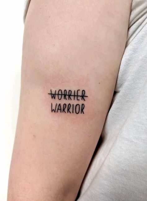 Warrior not worrier - a meaningful tattoo by @kellyneedles Meaningful Word Tattoos, One Word Tattoo, Small Wave Tattoo, Be Brave Tattoo, One Word Tattoos, Phrase Tattoos, Small Forearm Tattoos, Warrior Tattoos, Little Tattoos