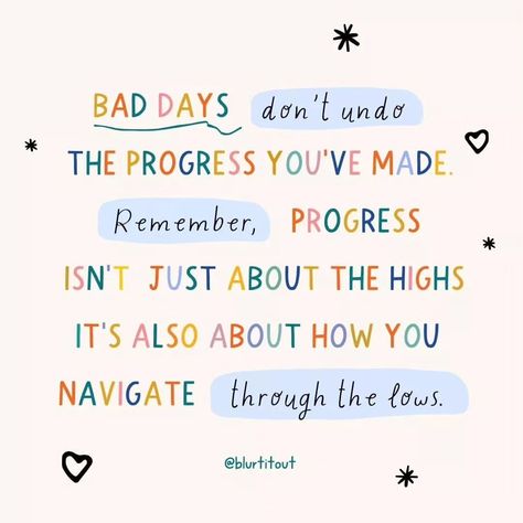 Self Care Is A Journey | Bad days don't undo the progress you've made❤ Follow @SelfCareIsAJourney 💛💛 for more 📸 @blurtitoutorg | Instagram Bad Day Quotes Inspirational, Bad Days Quotes, Writing Therapy, Bad Day, Journal Prompts, Self Care, Words Of Wisdom, Life Quotes, Inspirational Quotes