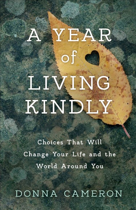 A Year of Living Kindly | adventures in trying to live a life of kindness Frosé, Indie Books, Recommended Books To Read, Inspirational Books To Read, Book Suggestions, Reading Material, Self Help Books, Book Awards, Big Book