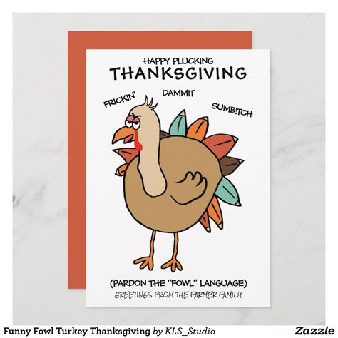 Words Art, Funny Turkey, Turkey Recipes Thanksgiving, Thanksgiving Invitation, Cuss Words, Turkey Thanksgiving, Thanksgiving Holiday, Funny Birds, Funny Thanksgiving