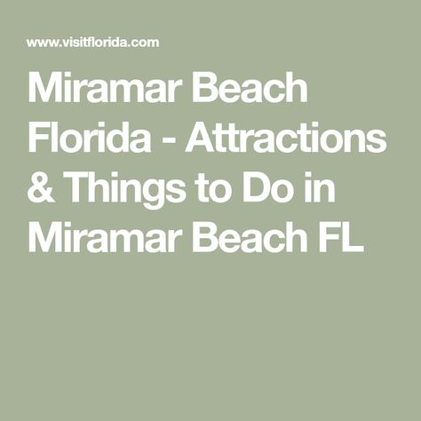 Vacation Calendar, Miramar Florida, Miramar Beach Florida, Destin Florida Vacation, Florida Attractions, Florida Camping, Beach Towns, School Vacation, New Year Fireworks