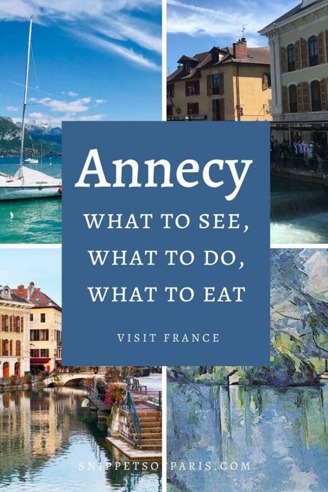 French Alps Summer, Things To Do In France, Places In France, Best Weekend Trips, Alps Mountains, Lake Annecy, France Itinerary, Annecy France, France Travel Guide