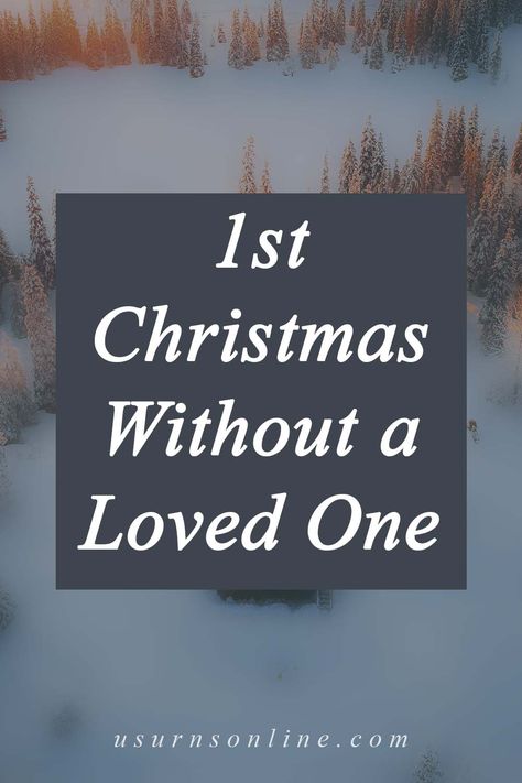 Whether it's you or someone you know, someone out there is celebrating this holiday season for the first time without their loved one. Learning to celebrate differently can be a challenge but there are manys ways you can help honor that loved one this year. First Holiday Without Loved One Mom, Remembering Loved Ones Passed At Christmas, First Christmas Without Mom Quotes Miss You, Christmas Without Your Mom, Ways To Remember Loved Ones At Christmas, Christmas Ornament In Memory Of Loved One, Christmas Without You Quotes, Christmas Without Mom Quotes, Christmas Without A Loved One Quotes