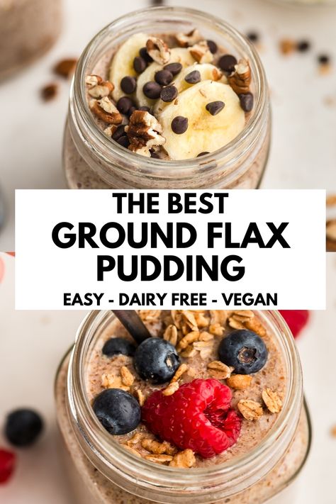 Flax pudding in a glass jar with bananas and chocolate chips on top. Flax Pudding Recipes, What To Make With Ground Flax Seed, Vegan Flaxseed Recipes, Ways To Use Flaxseed Meal, Flax Seed Yogurt Recipes, Overnight Flax Seed Pudding, Flax Seed Pudding Recipes, Flaxseed Pudding Recipes, Ground Flax Seed Recipes Keto