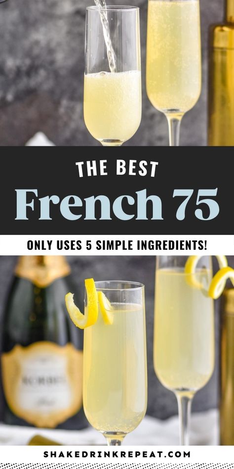 French 75 Recipe, Fun Beverages, French Cocktails, French 75 Cocktail, Champagne Drinks, French 75, Gin Cocktail Recipes, Fancy Drinks, Champagne Cocktail