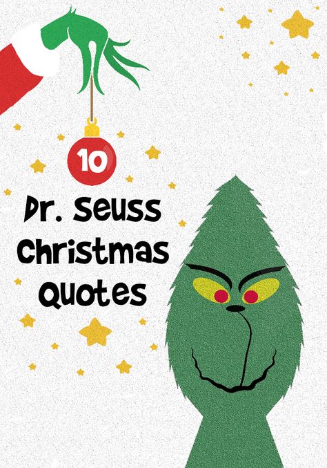 10 Dr Seuss Christmas quotes from The Grinch Who Stole Chritmas, book, movie & animated 1966 special. Read these funny quotes by the Grinch. Positive Grinch Quotes, The Grinch That Stole Christmas, Christmas Quotes The Grinch, Grinch Christmas Quotes Funny, Grinch Quites, The Grinch Sayings Quotes, Grinch Christmas Sayings And Quotes, Grinch Quotes Wallpaper, Dr Seuss Christmas Quotes