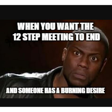 I typically tell my meeting attendees that we'll close when the meeting is over but this made me giggle. Aa Meeting Humor, Funny Recovery Quotes, Recovery Memes, Recovery Quotes Strength, Aa Meeting, Meetings Humor, Aa Recovery, Recovery Humor, Aa Quotes