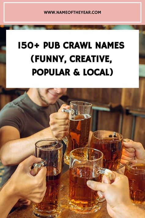 Embark on a thrilling pub crawl and elevate a regular night out to an exciting journey filled with laughter and friendship. Kickstart the planning process by diving into the first steps of this memorable experience. Pub Crawl Themes, Bar Crawl Themes, Pub Crawl Ideas, Crazy Names, Poker Run, Catchy Names, Home Pub, Bar Crawl, Beer Theme