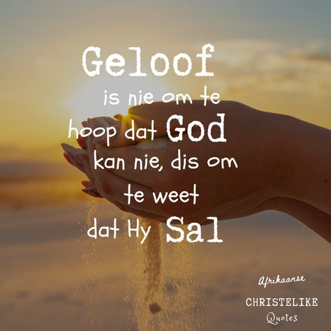 Afrikaans Christelike Inspirasie, Familie Quotes Afrikaans, Geestelike Inspirasie Afrikaans, Christelike Boodskappe Afrikaans Bybel, Positiewe Gedagtes, Christelike Inspirasie, Bible Projects, Motivational Bible Quotes, Bybel Verse