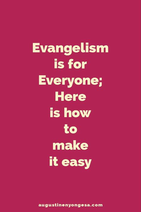 evangelism is for everyone; here is how to make it easy Evangelism Quotes, Preach The Gospel, Bible Study Notebook, Bible Study Verses, Womens Ministry, Spiritual Gifts, The Gospel, All Of Us, The Gift