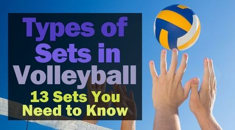 Types of Sets in Volleyball: 13 Sets You Need to Know Track Drills, Volleyball Setting, Volleyball Set, Volleyball Skills, Volleyball Coach, Volleyball Practice, Volleyball Game, Volleyball Clubs, Volleyball Workouts