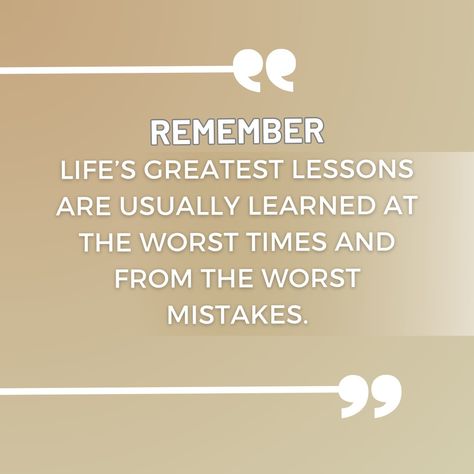 Mistakes In Life, Positive Things, Remember Who You Are, Work Inspiration, Bad Timing, Life Changing, The Worst, So True, Our Life