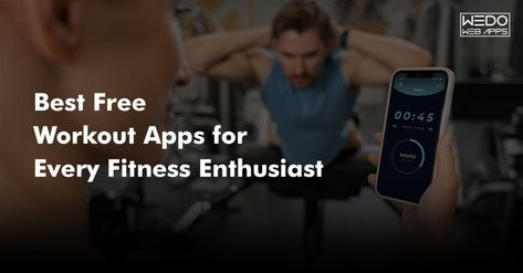 Best Free Workout Apps for Every Fitness Enthusiast Best Free Workout Apps, Free Workout Apps, Backend Developer, Frontend Developer, Free Workout, Ios App Development, Sports App, Android App Development, Emerging Technology