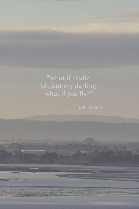 What If I Fall What If You Fly Wallpaper, What If I Fall Oh My Darling Wallpaper, What If I Fall What If You Fly, What If I Fall Oh My Darling, Fly Quote, What If I Fall, Fly Quotes, Erin Hanson, What If You Fly