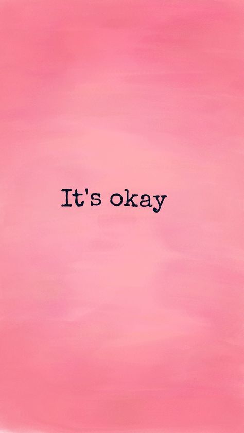 #wallpaper #quotes #itsokay it's okay Okay Quotes, Spanish Quotes Love, Quotes About Moving On In Life, It Will Be Ok Quotes, Its Okay Quotes, Tiny Quotes, Smile Wallpaper, Happy Wallpaper, Love You Images