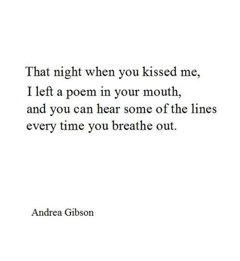 Kiss Andrea Gibson, When You Kiss Me, Breath In Breath Out, Poem Quotes, Spoken Word, Love Words, Poetry Quotes, Writing Inspiration, Ancient History