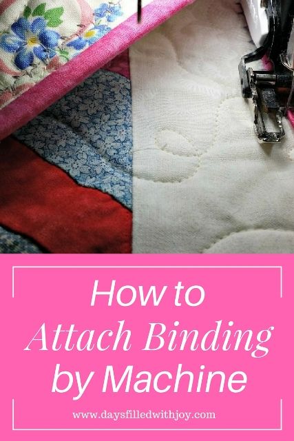 Tutorials - Days Filled With Joy Bind A Quilt, Quilting 101, Binding Tutorial, Heather Thomas, Quilt Binding, Beginner Sewing Projects Easy, How To Finish A Quilt, Quilting For Beginners, Quilting Techniques