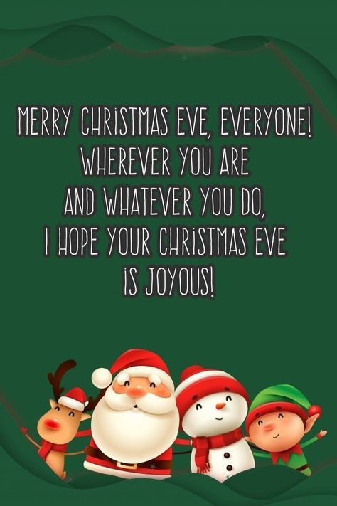 Happy Christmas Eve Images, Christmas Eve Messages, Christmas Eve Wishes, Christmas Eve Images, Christmas Eve Pictures, Merry Christmas Eve Quotes, Christmas Eve Quotes, Xmas Messages, Christmas Memes Funny