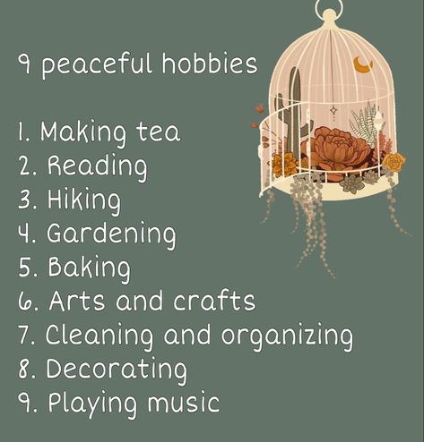 Slow Living Activities, Cottagecore Hobbies, Coping Skills Activities, Encouraging Phrases, Hobbies For Adults, Hygge Life, Personal Growth Motivation, Unschooling, How To Make Tea