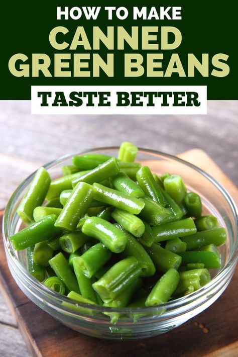 Wondering how to make canned green beans taste better? Try these 11 easy tricks for making canned green beans taste fresh and flavorful. Recipe Using Canned Green Beans, Canned Green Bean Recipes, Grean Beans, Canned Green Beans, Seasoned Green Beans, How To Make Green, Green Beans With Bacon, Can Green Beans, Cooking Green Beans