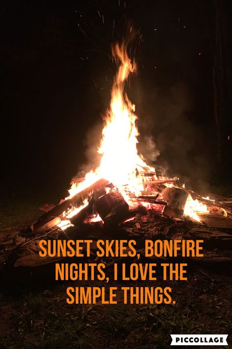 Sunset Skies, Bonfire Nights, I Love The Simple Things. -Tim McGraw 'That's how I'll always be' Bonfire Quotes, Quotes From Instagram, Quotes About Hiking, Funny Hiking Quotes, Walking Quotes, Short Travel Quotes, Sunset Skies, Hunting Quotes, Cowboy Quotes