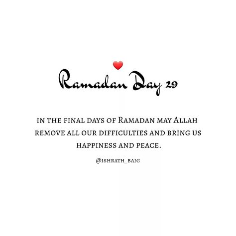 ishrath mirza on Instagram: “Ramadan day 29 ❤️ Follow @ishrath_baig for more Islamic reminders #islamisthewayoflife #islamicknowledge #islamicvibes #islamicquotes…” Ramadan Day 29 Quotes, Ramadan Day 29, Ramadan Day, Islamic Reminders, Beautiful Islamic Quotes, Islamic Quotes, Ramadan, Quotes, On Instagram