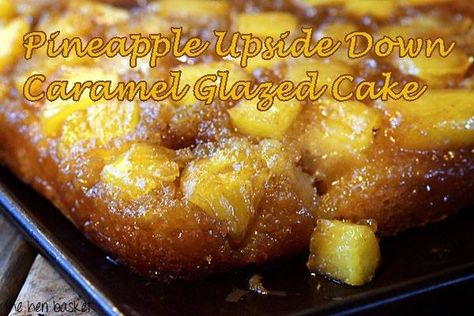 Pineapple Caramel, Glazed Cake, Caramel Glaze, Pineapple Upside Down Cake, Pineapple Upside, Caramel Cake, Pineapple Upside Down, Homestead Survival, Upside Down Cake