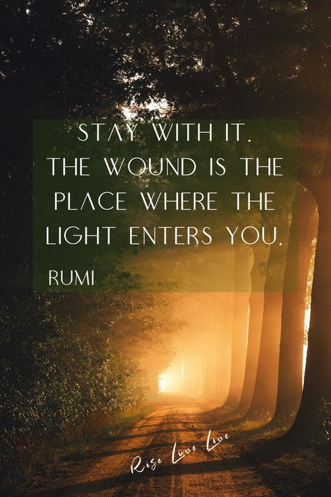 The Wound Is The Place Where The Light, Rumi As You Start To Walk, Rumi Quotes Yesterday I Was Clever, Stop Acting So Small Rumi, As You Start To Walk Out On The Way Rumi, The Wound Is The Place Where The Light Rumi Quotes, Meditation Prayer, Rumi Love Quotes, Rumi Love