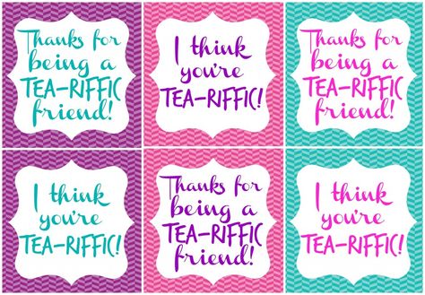 Tea-riffic gift for a friend - free printable You're Tea-riffic Printable Free, You Are Tea Riffic Printable Free, Tea Gift Tags, Tea Party Crafts, Volunteer Appreciation Gifts, Vacation Bible School Craft, Tea Tag, Homemade Gift Baskets, Tea Crafts