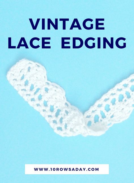 How to Knit a Vintage Lace Edging | 10 rows a day Knitted Lace Edging Patterns Free, Lace Edge Knitting Pattern, Lace Edging Knitting, Knitted Edging, Knitted Edges, Historical Knitting, Knit Edging, Crochet Edgings, Baby Cardigan Knitting Pattern Free