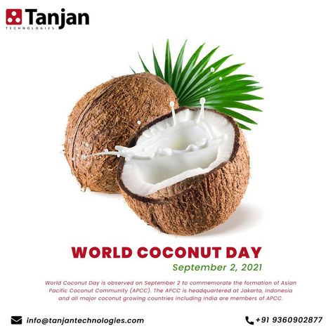 World Coconut Day is observed on September 2 to commemorate the formation of Asian Pacific Coconut Community (APCC). The APCC is headquartered at Jakarta, Indonesia and all major coconut growing countries including India are members of APCC. Follow Us Website :- https://www.tanjantechnologies.com/ Facebook :- https://www.facebook.com/tanjantechnologies/ Instagram :- https://www.instagram.com/tanjantechnologies/ Pinterest :-https://www.pinterest.com/tanjantechnology/ World Coconut Day, Technology World, September 2, Jakarta, Coconut, Indonesia, India, Fruit