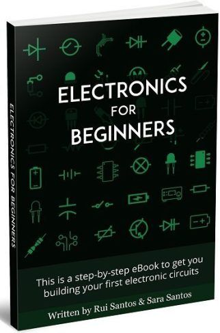 Download Electronics For Beginners eBook | Random Nerd Tutorials Proyek Arduino, Electrical Engineering Books, Electronics Projects For Beginners, Basic Electronic Circuits, Basic Electrical Wiring, Electronic Circuit Design, Electronics Basics, Electronic Schematics, Electronic Circuit Projects